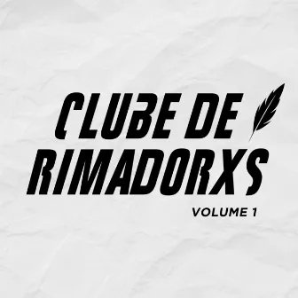 Clube de Rimadorxs, Vol. 1 by DJ Noé