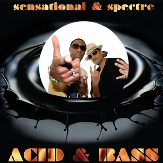 Acid & Bass by Sensational