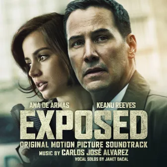 Exposed (Original Motion Picture Soundtrack) by Carlos José Alvarez