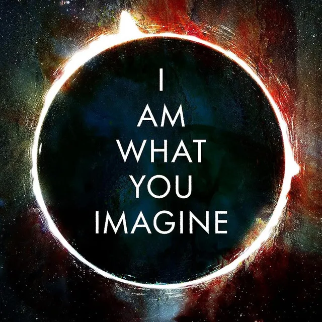 I Am What You Imagine - Instrumental