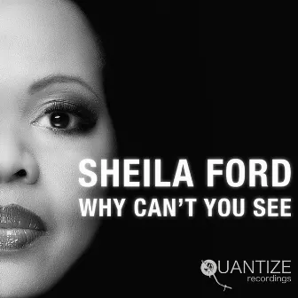 Why Can't You See by Sheila Ford