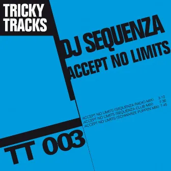 Accept No Limits by DJ Sequenza