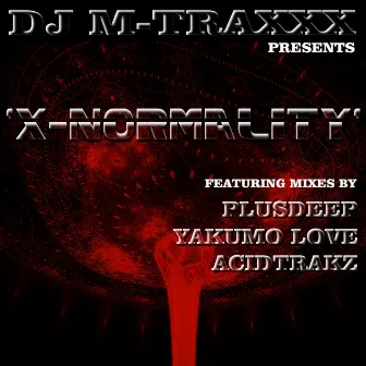 X-Normality by DJ Mtraxxx