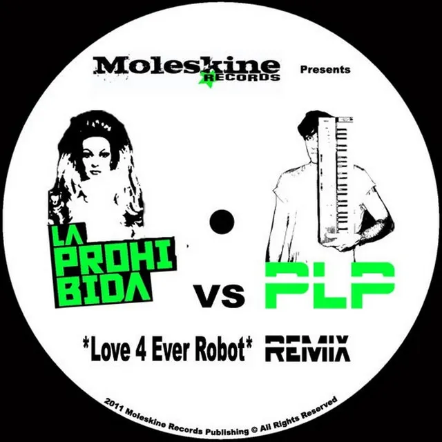 Love 4 Ever Robot - Remix By PLP