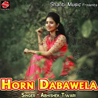 Horn Dabawela by 