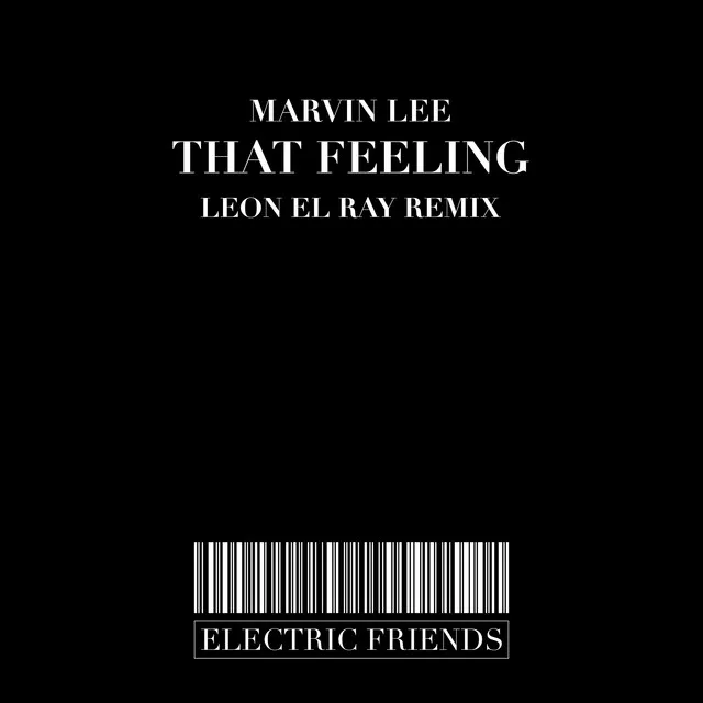 That Feeling - Leon El Ray Remix