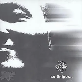 So Sniper by MC Sniper