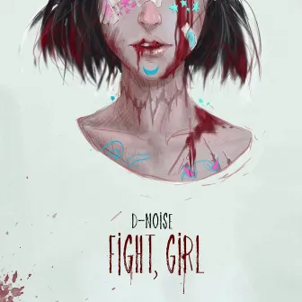 Fight Girl by D-Noise