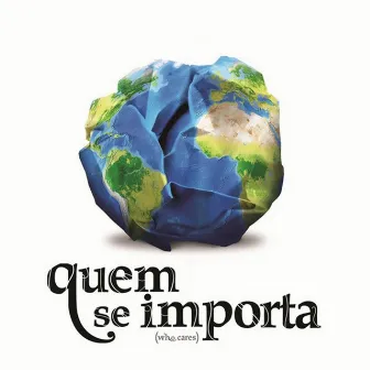 Quem Se Importa by Alexandre Guerra