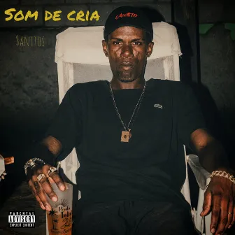 Som de Cria by $ANTTOS