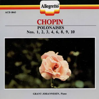 Chopin: Polonaises by Grant Johannesen