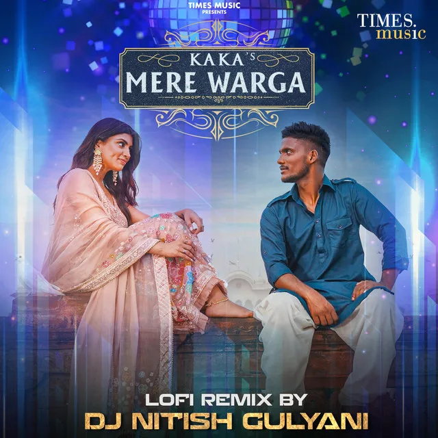 Mere Warga - DJ Nitish Gulyani LoFi Remix