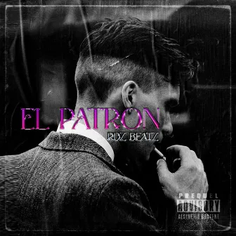 EL PATRON by Rdz Beatz