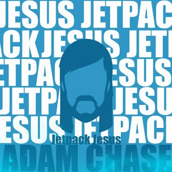 Jetpack Jesus by Adam Chase