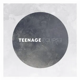 Eclipse by Teenage