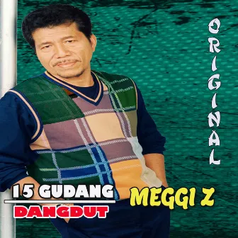 15 GUDANG DANGDUT MEGGI Z by Meggi Z