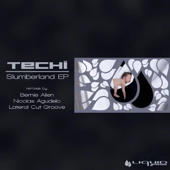 Slumberland EP by Techi