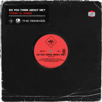 Do You Think About Me? (The Remixes) by York & 23rd