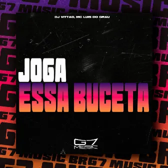 Joga Essa Buceta by DJ VITTÃO