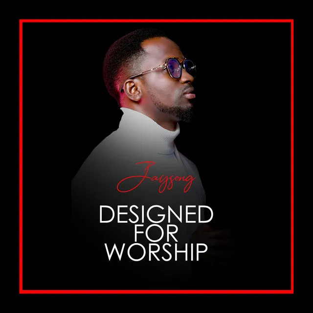 Designed For Worship