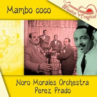 Mambo coco by Noro Morales Orchestra