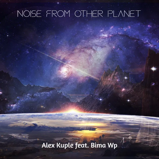 Noise From Other Planet