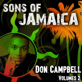 Sons Of Jamaica, Vol. 2 by Don Campbell