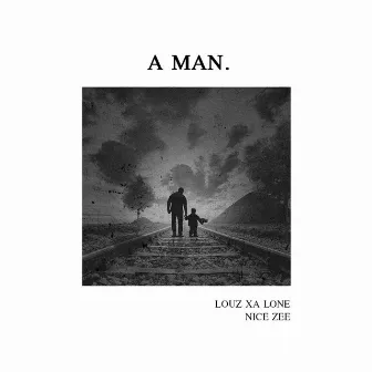 a man. by Louz Xa Lone