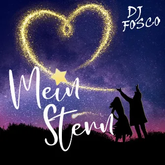 Mein Stern by DJ Fosco