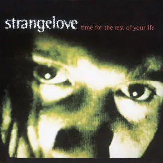 Time For The Rest Of Your Life by Strangelove