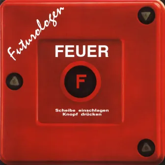 Feuer by Futurologen