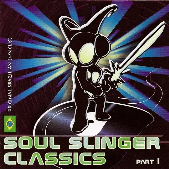 Soul Slinger Classics, Pt. 1 by DJ Soul Slinger