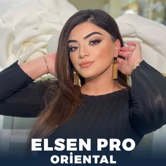 Oriental by Elsen Pro