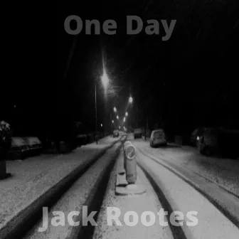 One Day by Jack Rootes