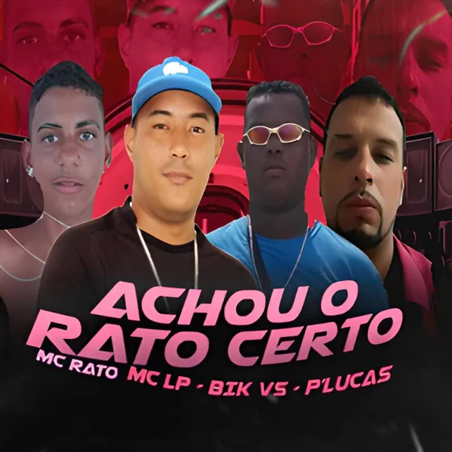 Achou o Rato Certo (feat. MC LP)