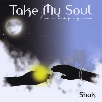 Take My Soul by Shak