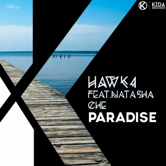 Paradise (feat. Natasha Che) by HAWK4