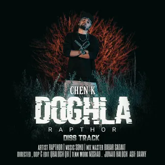 Chen K Doghla (Diss Track) by Rapthor