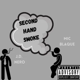 Second Hand Smoke by J.D. Nero