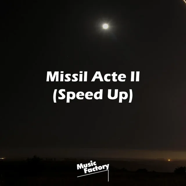 Missil Acte II Speed Up (Tik Tok) - Remix