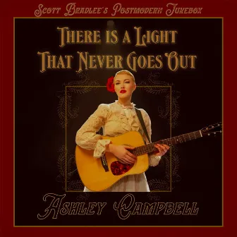 There Is a Light That Never Goes Out by Ashley Campbell