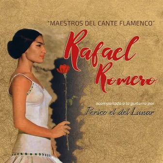 Maestros del Cante Flamenco by Rafael Romero