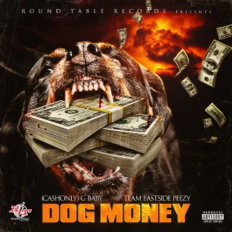 Dog Money by CashOnly G Baby