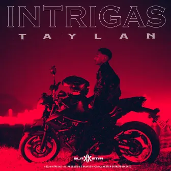 Intrigas by Taylan