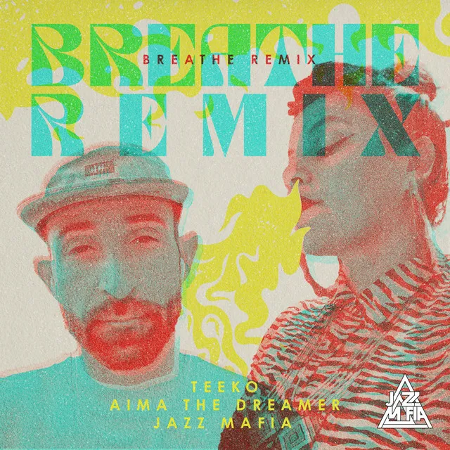 Breathe - Remix