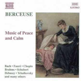 Berceuse - Music Of Peace And Calm by Jorma Panula