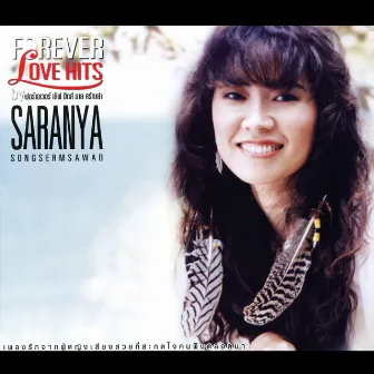 FOREVER LOVE HITS by SARANYA by ศรัณย่า