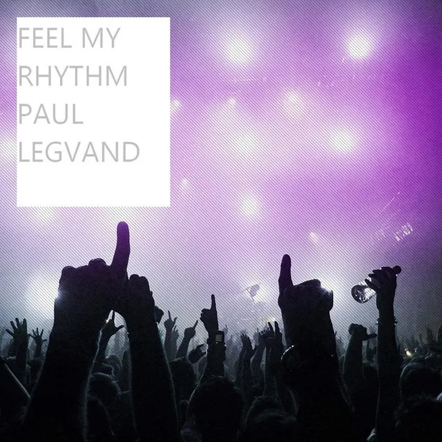 Feel My Rhythm - Club Version