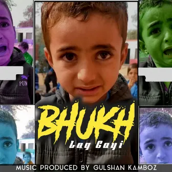 Bhukh Lag Gayi by Gulshan Kamboz