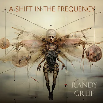 A Shift in the Frequency by Randy Greif